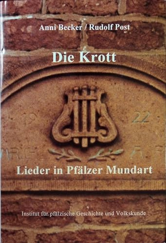 Die Krott: Lieder in Pfälzer Mundart