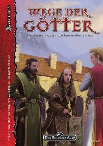 DSA4-Grundregelwerke: Wege der Götter. DSA-Regelwerk: 4