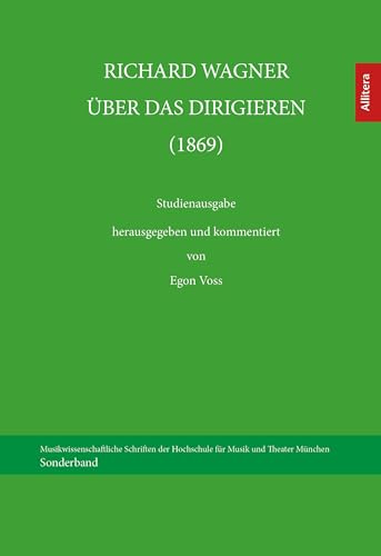 Über das Dirigieren: Studienausgabe (Sonderband)