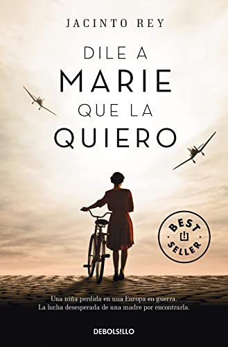 Dile a Marie que la quiero (Best Seller | Ficción)