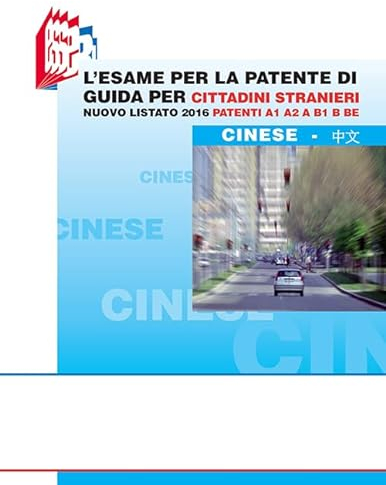 L'esame per la patente di guida per cittadini stranieri. Nuovo listato 2016 patenti A1 A2 e B1 B BE