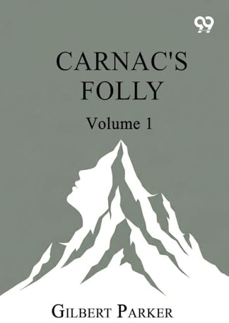 Carnac's Folly: Volume 1