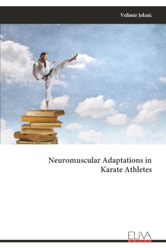 Neuromuscular Adaptations in Karate Athletes