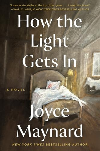 How the Light Gets In: A Sweeping American Family Saga – Three Generations Find Redemption and Home