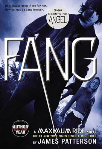 Fang: A Maximum Ride Novel (Maximum Ride, 6, Band 6)