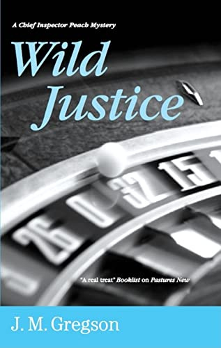 Wild Justice (Dci Percy Peach)