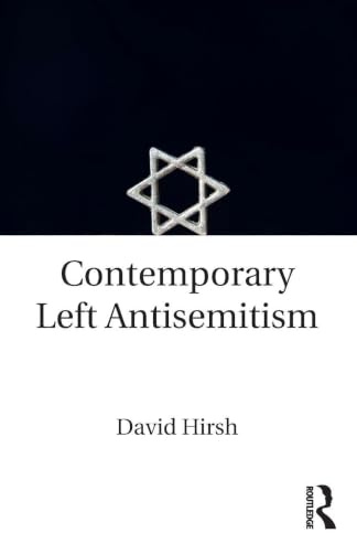 Contemporary Left Antisemitism