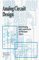 Analog Circuit Design: Operational Amplifiers, Analog to Digital Convertors, Analog Computer Aided Design