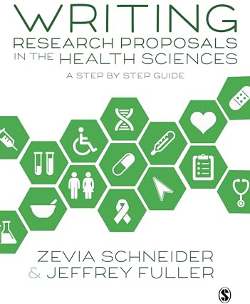 Writing Research Proposals in the Health Sciences: A Step-by-step Guide