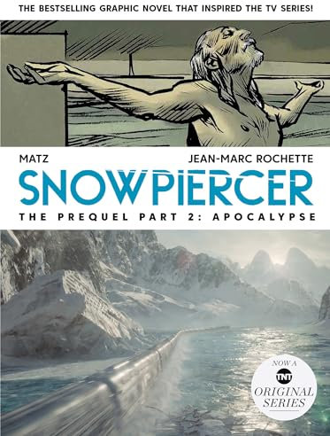 Snowpiercer 2: The Prequel; Apocalypse