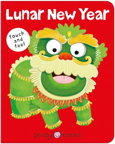 Lunar New Year: Touch and feel (Bright Baby Touch and Feel)