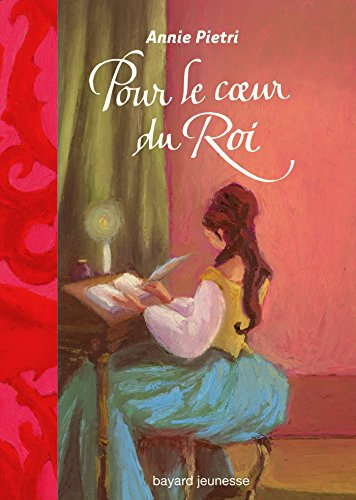 Les orangers de Versailles, Tome 03: Pour le coeur du Roi