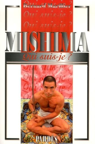 Mishima, qui suis-je ?