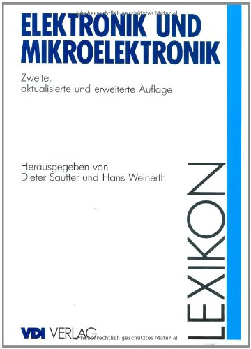 Lexikon Elektronik und Mikroelektronik (VDI-Buch)