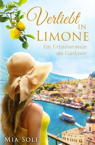 Verliebt in Limone: Ein Gardaseeroman (Die Verliebtreihe)