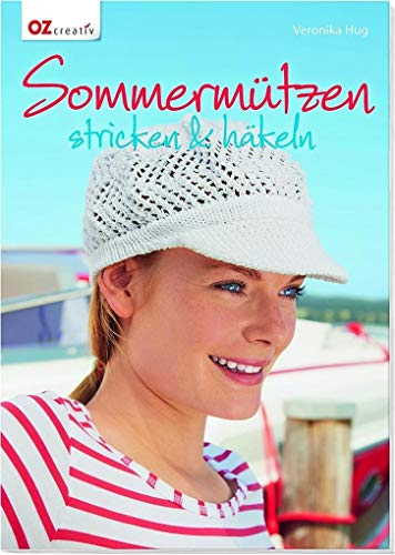 Sommermützen stricken & häkeln