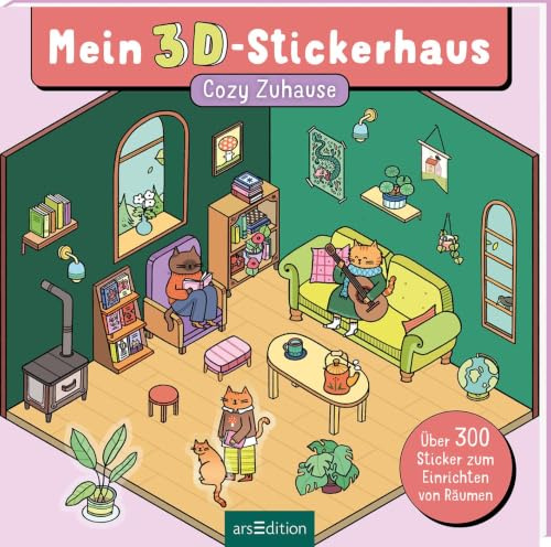Mein 3D-Stickerhaus – Cozy Zuhause: Über 300 Sticker zum Einrichten von Räumen | Süßes Stickerbuch für Kinder ab 8 Jahre, Teenager und Erwachsene | 3D-Effekt, wiederablösbar, Kawaii-Stil
