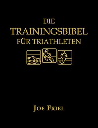 Die Trainingsbibel für Triathleten