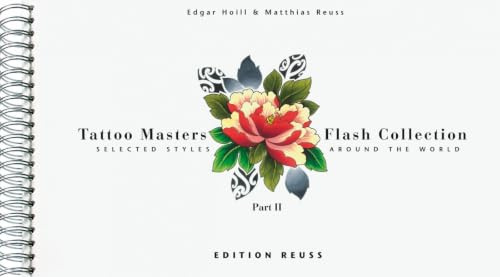 Tattoo Masters Flash Collection - Part 2: Selected Styles around the World: Part II -- Selected Styles Around the World