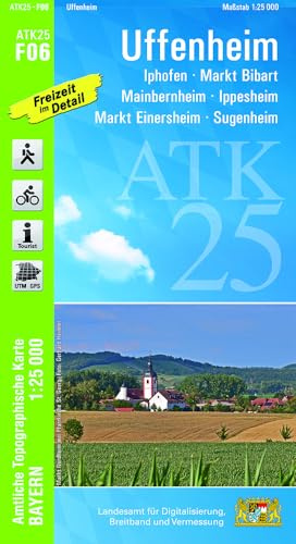ATK25-F06 Uffenheim (Amtliche Topographische Karte 1:25000): Iphofen, Markt Bibart, Mainbernheim, Ippesheim, Markt Einersheim, Sugenheim (ATK25 Amtliche Topographische Karte 1:25000 Bayern)