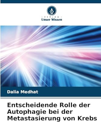 Entscheidende Rolle der Autophagie bei der Metastasierung von Krebs