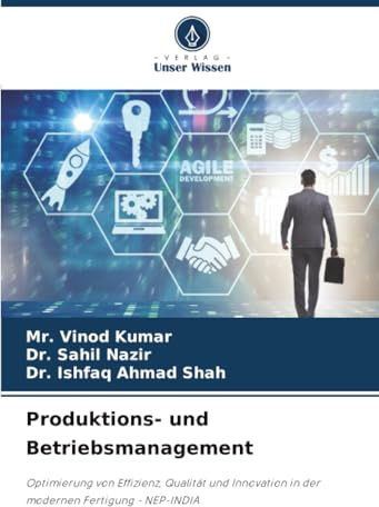 Produktions- und Betriebsmanagement: Optimierung von Effizienz, Qualität und Innovation in der modernen Fertigung - NEP-INDIA