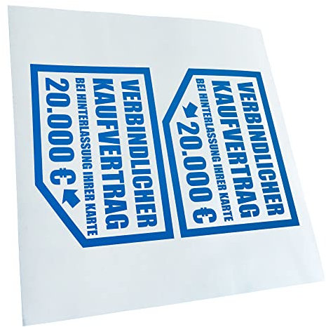 Kiwistar Autoaufkleber - Verbindlicher Kaufvertrag 20.000 € 12,5 x 10 cm - blau-52 - Aufkleber für Auto, Laptop, Fahrrad, LKW, Motorrad mehrfarbig JDM Decal Racing