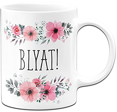 Tassenbrennerei Original - Blümchen-Tasse mit Spruch: Blyat - Lustige Kaffeetasse als Geschenk für eine Kollegin (Weiß)