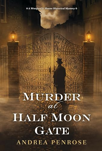 Murder at Half Moon Gate: 2 (A Wrexford and Sloane Mystery)