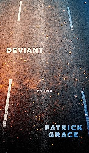 Deviant (Robert Kroetsch Series Series)
