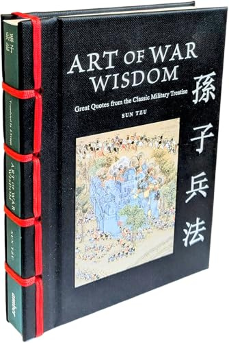 Art of War Wisdom: Great Quotes from the Classic Military Treatise (Chinese Bound Mini)