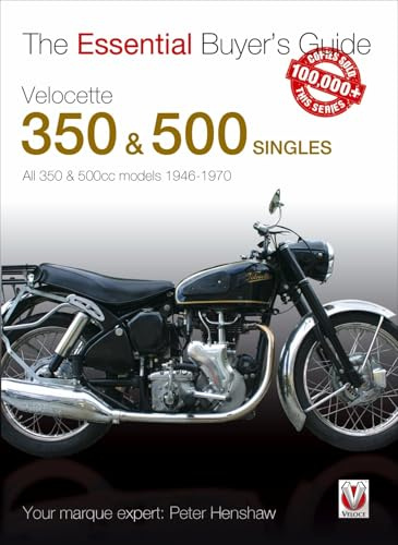 Velocette 350 & 500 Singles 1946 to 1970 (Essential Buyer's Guide)