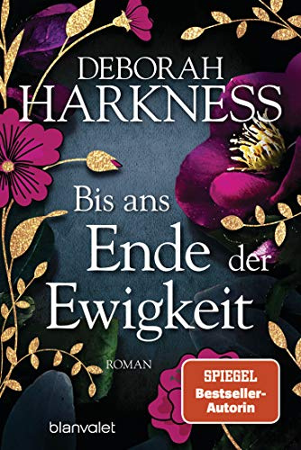 Bis ans Ende der Ewigkeit: Roman (All Souls, Band 4)