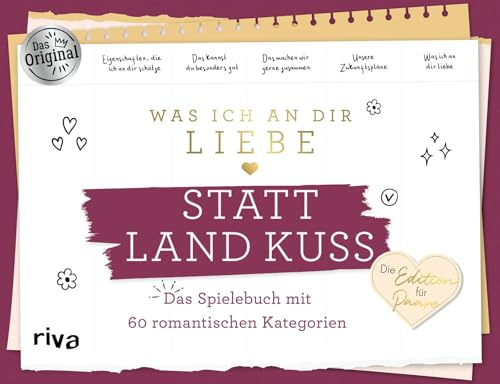 Was ich an dir liebe – Statt Land Kuss: Das Spielebuch mit 60 romantischen Kategorien | Die Paar-Edition | Das Original. Klassiker Stadt Land Fluss für Verliebte, Ehepaar, Partnerin (WIADL)