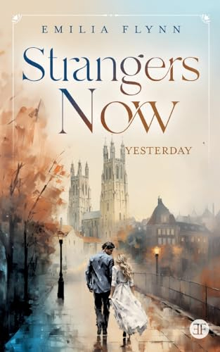 Strangers Now: Yesterday (Canterbury-Reihe)