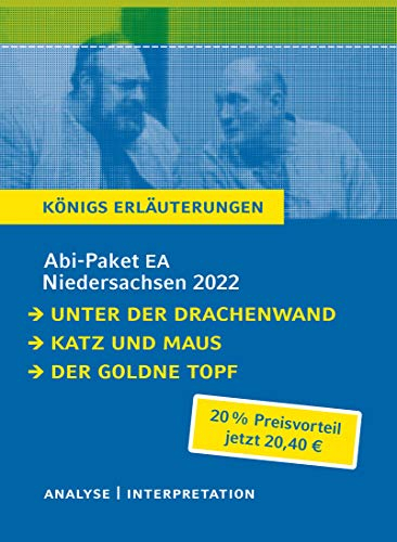 Abitur Deutsch Niedersachsen 2022 EA - Königs Erläuterungen-Paket: Ein Bundle mit allen Lektürehilfen zur Abiturprüfung: Unter der Drachenwand, Katz und Maus, Der goldne Topf
