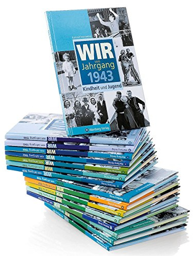 Wir vom Jahrgang 1941. Kindheit und Jugend