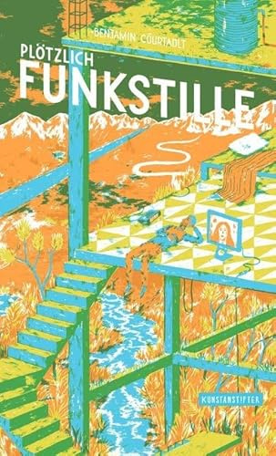 Plötzlich Funkstille: Ausgezeichnet mit dem 'Die schönsten deutschen Bücher, Stift. Buchkunst; Allgemeine Literatur' 2016