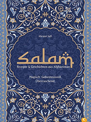 Salam. Die neue afghanische Orientküche. Magisch. Geheimnisvoll. Eine kulinarische Reise entlang der Seidenstraße. Genießen Sie die orientalische ... ... Heimat. Magisch. Geheimnisvoll. Überraschend.