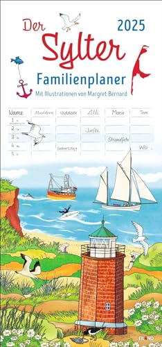 Der Sylter Familienplaner 2025 - Margret Bernard: Familienkalender mit 5 Spalten. Liebevoll illustrierter Familien-Wandkalender mit Schulferien. Sylt-Kalender 2025. (Familienplaner Eiland)