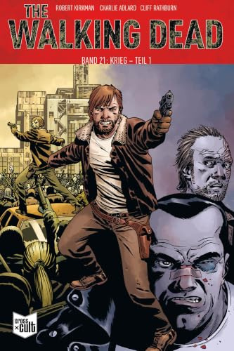 The Walking Dead Softcover 20: Krieg - Teil 1