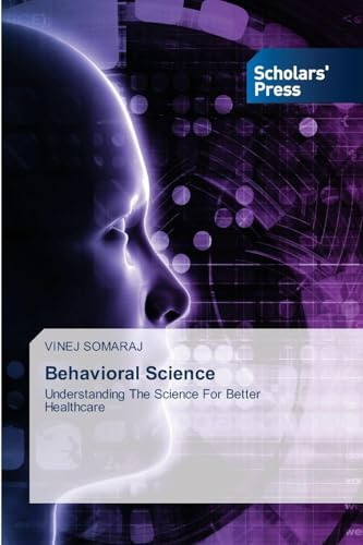 Behavioral Science: Understanding The Science For Better Healthcare