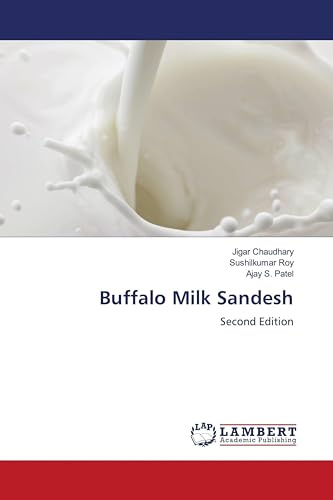 Buffalo Milk Sandesh: Second Edition
