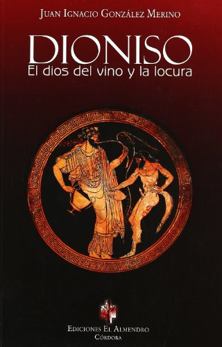 Dioniso: El dios del vino y la locura (Mundo griego)