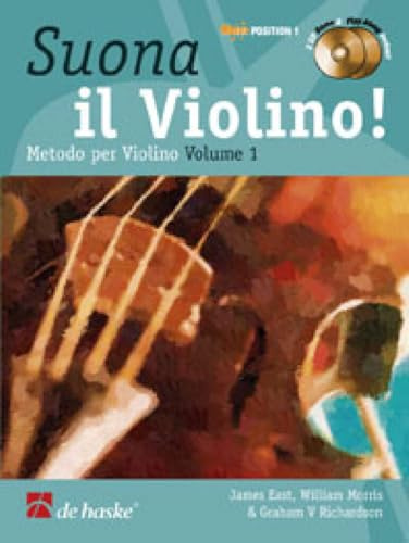 James East Suona il Violino Volume 1 | Metodo Didattico con CD Audio | Corso di Violino per Principianti con 24 Lezioni | Esercizi di Intonazione per Giovani Violinisti e Insegnanti di Scuola Media