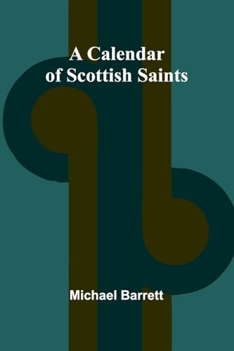 A Calendar of Scottish Saints