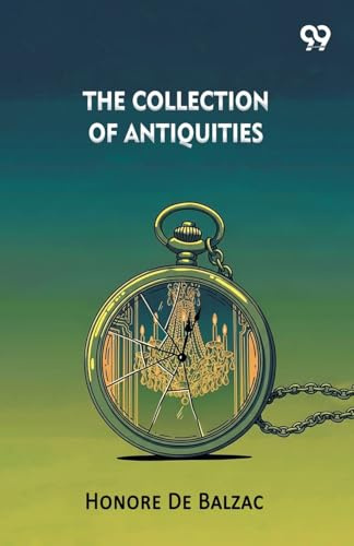 The Collection Of Antiquities