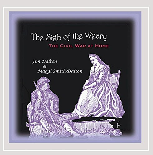 The Sigh Of The Weary: The Civil War At Home