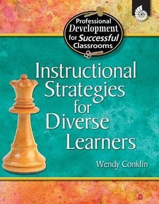 [Instructional Strategies for Diverse Learners] [by: Wendy Conklin]