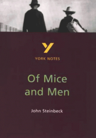 Of Mice and Men (York Notes)
